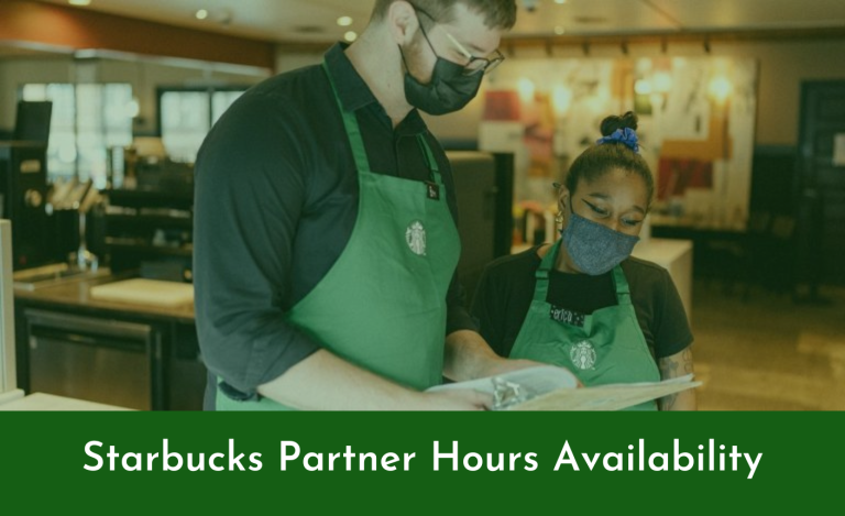 Starbucks Partner Hours Availability : How to Find the Best Shifts