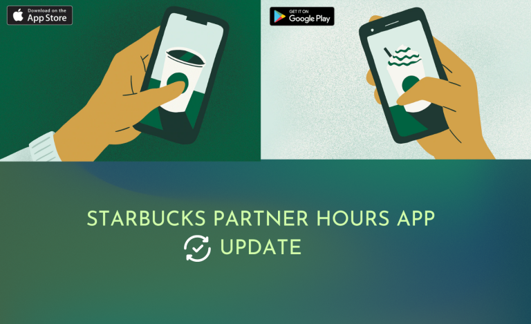 Starbucks Partner Hours App Update