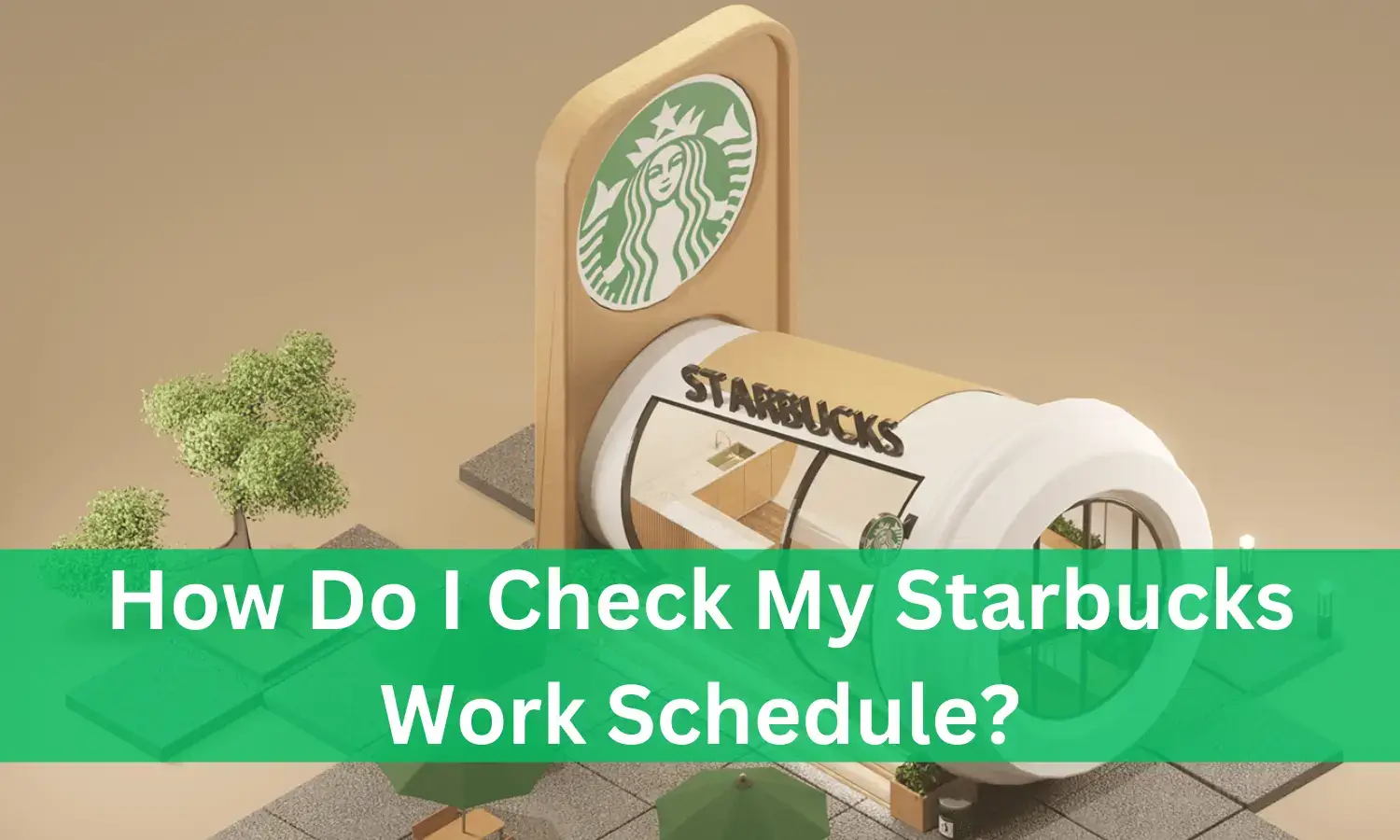 How Do I Can Check My Starbucks Online Schedule
