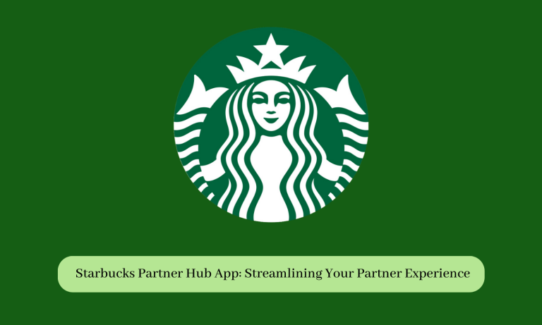 Starbucks Partner Hub: Streamlining Your Partner Experience with this App